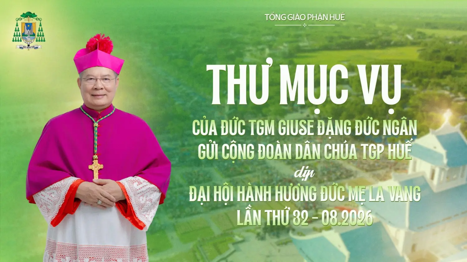 Thư Mục Vụ Của ĐTGM Giuse Đặng Đức Ngân – Đại Hội La Vang 32
